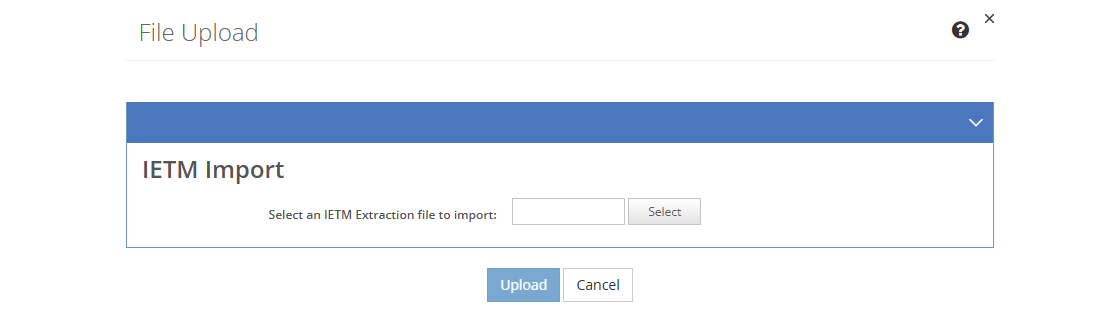 IETMs - File Upload Screen