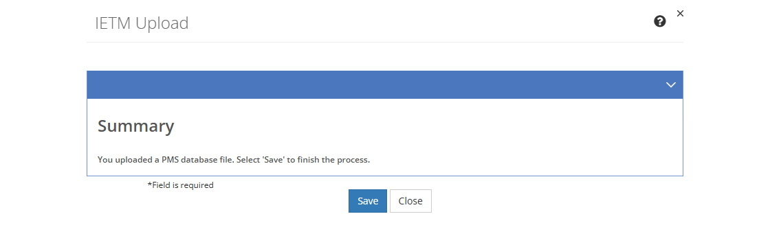 IETM Upload - PMS Summary Screen