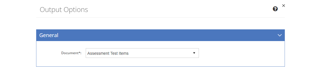 Assessment Object Output Options - General Tab